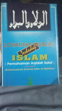 Image of loyalitas muslim islam pemahan aqidah salaf