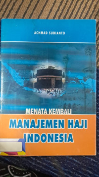 Image of Menata kembali manajemen haji indonesi